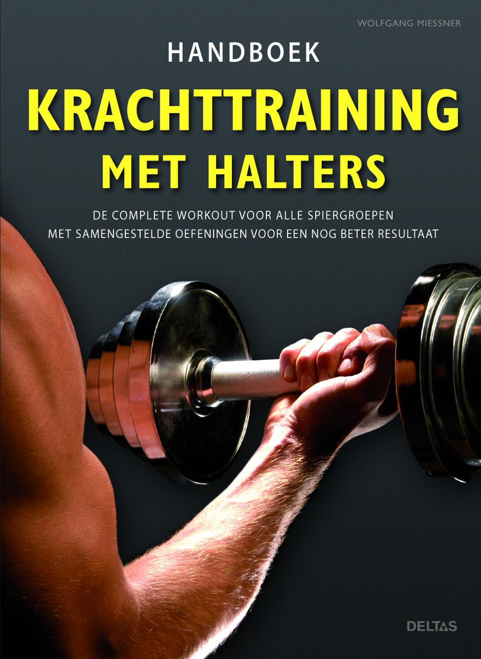 Sporttrader Handboek Krachttraining met Halters